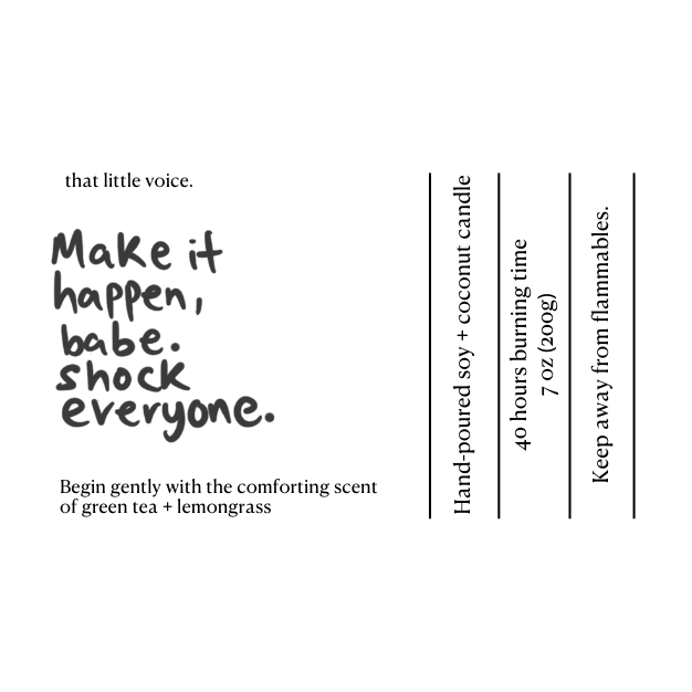 (Best selling) Make it happen babe - Green Tea & Lemongrass